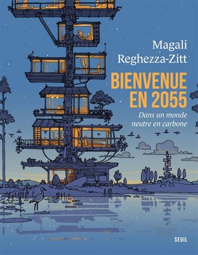 Bienvenue en 2055 dans un monde neutre en carbone