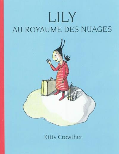 Lily au royaume des nuages
