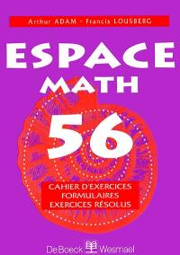 Espace math 56 : cahier d'exercices formulaires exercices résolus