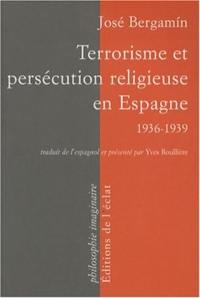 Terrorisme et persécution religieuse en Espagne, 1936-1939