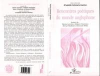 Rencontres poétiques du monde anglophone : autour de Denise Levertov, Debjani Chatterjee, Derry O'Sullivan et Kenneth White