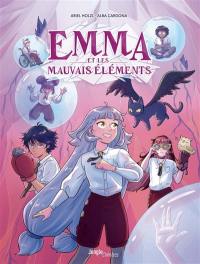 Emma et les mauvais éléments. Vol. 2