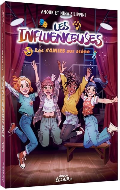 Les influenceuses. Les #4mies sur scène