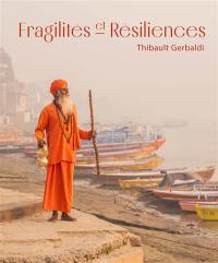 Fragilités et résiliences