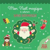Mon Noël magique à colorier sans dépasser