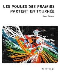 Les poules des prairies partent en tournée Les poules des prairies partent en tournée