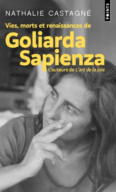 Vies, morts et renaissances de Goliarda Sapienza