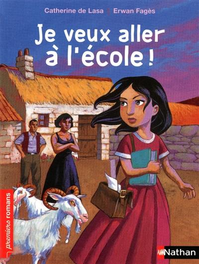 Je veux aller à l'école ! Je veux aller à l'école !