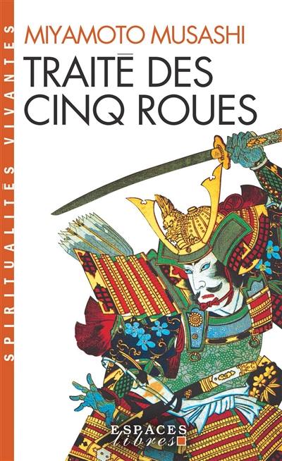Traité des cinq roues. Gorin-no-shô Traité des cinq roues. Gorin-no-shô