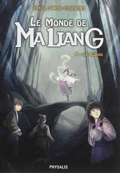 Le monde de Ma Liang. Vol. 4. Le ruban Le monde de Ma Liang. Vol. 4. Le ruban
