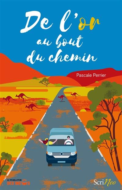 De l'or au bout du chemin De l'or au bout du chemin