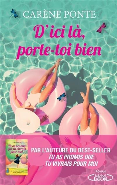 D'ici là, porte-toi bien D'ici là, porte-toi bien