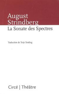 La sonate des spectres : pièce de chambre, opus 3