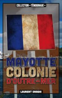 Mayotte : colonie d'outre-mer