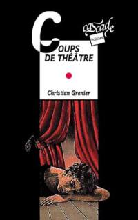 Coups de théâtre