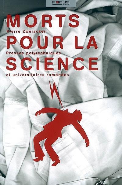 Morts pour la science Morts pour la science