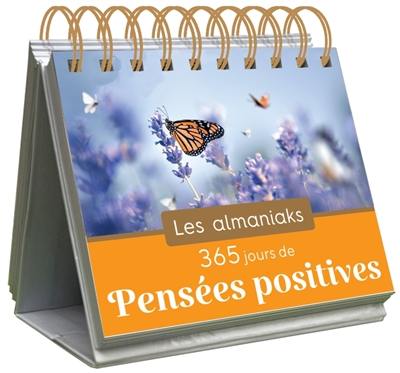 365 jours de pensées positives 365 jours de pensées positives