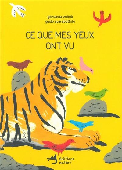 Ce que mes yeux ont vu : mon catalogue du monde Ce que mes yeux ont vu : mon catalogue du monde