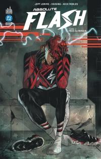 Absolute Flash. Vol. 3. Face au miroir