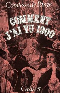 Comment j'ai vu 1900