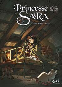 Princesse Sara. Vol. 2. La princesse déchue Princesse Sara. Vol. 2. La princesse déchue
