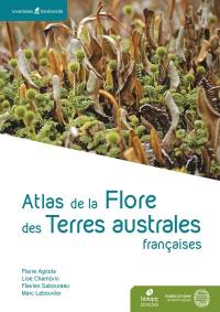 Atlas de la flore des Terres australes françaises