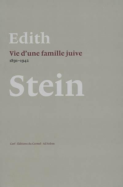 Vie d'une famille juive : 1891-1942