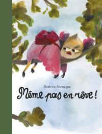 Pascaline. Vol. 1. Même pas en rêve !