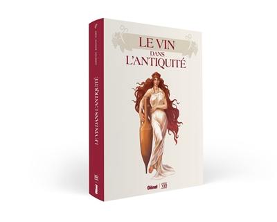Le vin dans l'Antiquité : coffret Le vin dans l'Antiquité : coffret