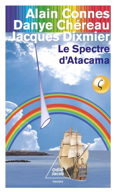 Le spectre d'Atacama : trio pour la fin du temps Le spectre d'Atacama : trio pour la fin du temps