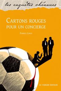 Carton rouge pour un concierge