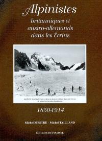 Alpinistes britanniques et austro-allemands dans les Ecrins : 1850-1914