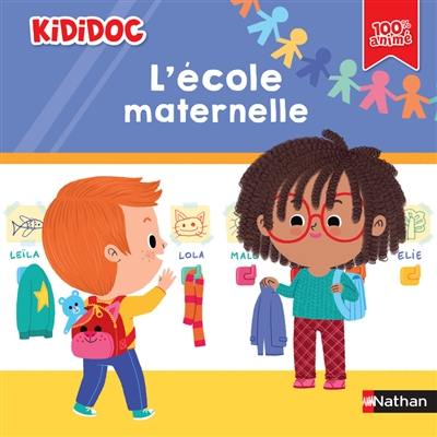 L'école maternelle L'école maternelle