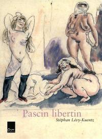 Pascin libertin Pascin libertin