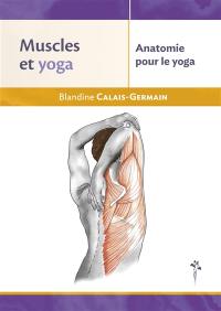 Muscles et yoga : anatomie pour le yoga