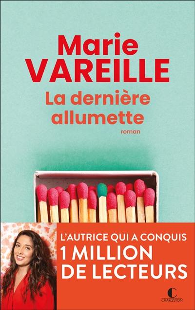 La dernière allumette La dernière allumette