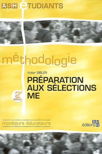 Préparation aux sélections ME Préparation aux sélections ME