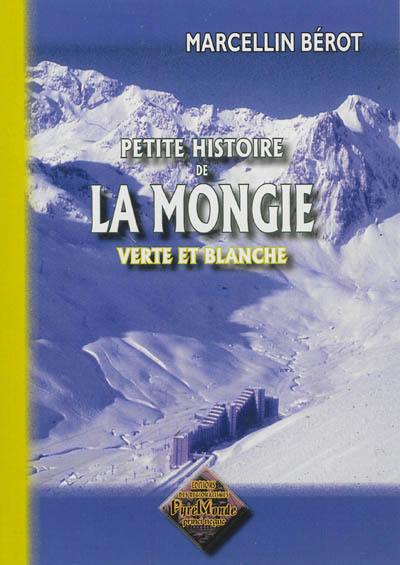 Petite histoire de La Mongie Petite histoire de La Mongie