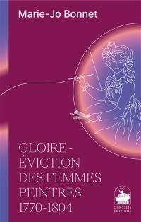 Gloire-éviction des femmes peintres : 1770-1804