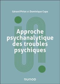 Approche psychanalytique des troubles psychiques
