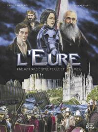 L'Eure : une histoire en terre et mer