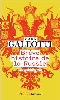 Brève histoire de la Russie : comment le plus grand pays du monde s'est inventé