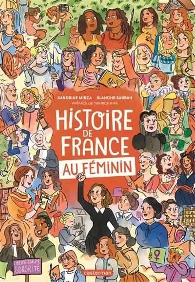 Histoire de France au féminin Histoire de France au féminin