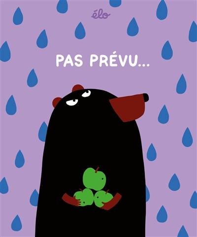 Pas prévu... Pas prévu...