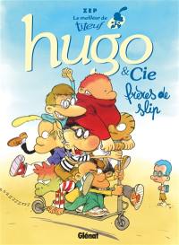 Le meilleur de Titeuf. Vol. 3. Hugo & Cie : frères de slip