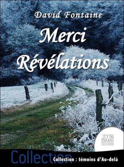 Merci. Révélations Merci. Révélations