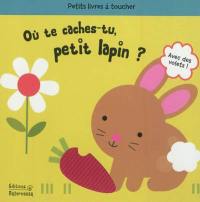 Où te caches-tu petit lapin ?
