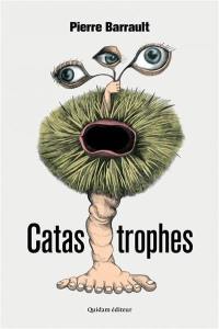 Catastrophes Catastrophes