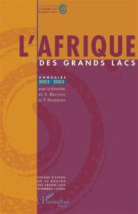 L'Afrique des grands lacs : annuaire 2002-2003