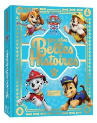 La Pat' Patrouille : mes plus belles histoires